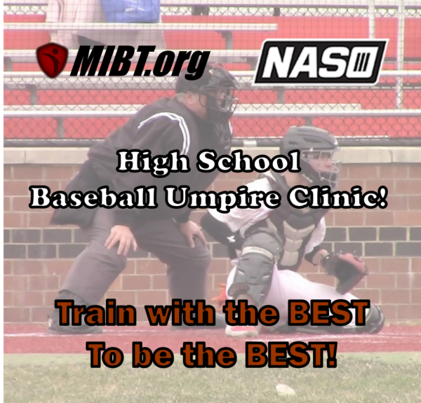 MIBT NASO 2025 High School Baseball Umpire Clinic