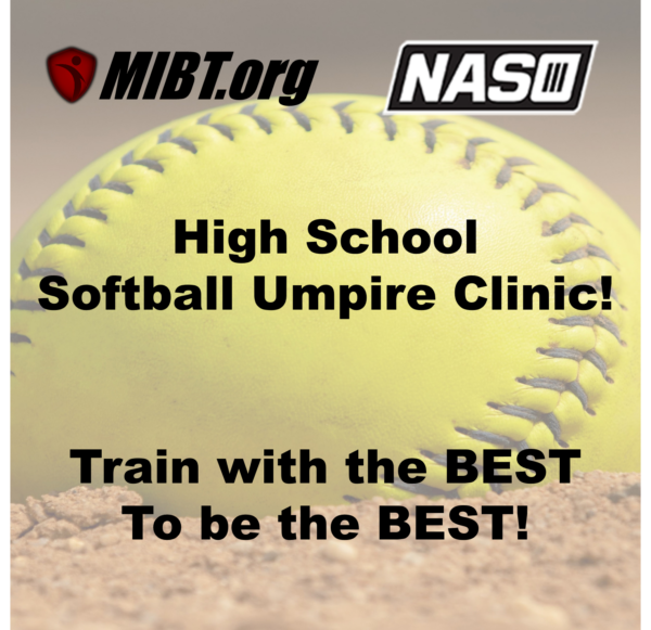 MIBT NASO 2025 High School Softball Umpire Clinic