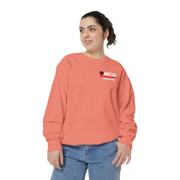 Make It Be There! Unisex Garment-Dyed Sweatshirt - Make It Be There! - Image 11