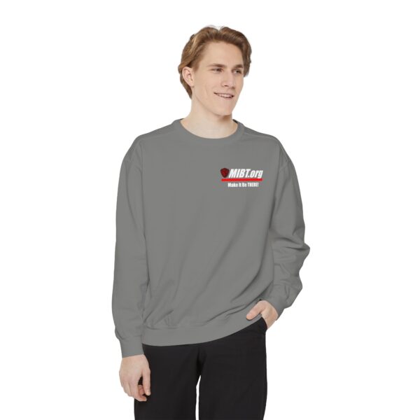 Make It Be There! Unisex Garment-Dyed Sweatshirt - Make It Be There! - Image 15