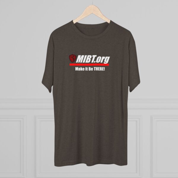 MIBT.org Unisex Tri-Blend Crew Tee - Make It Be THERE! Motivational Shirt - Image 8