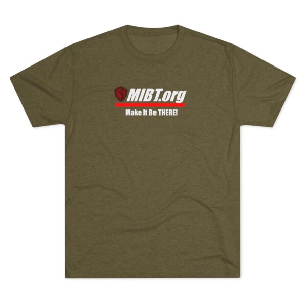 MIBT.org Unisex Tri-Blend Crew Tee - Make It Be THERE! Motivational Shirt - Image 9