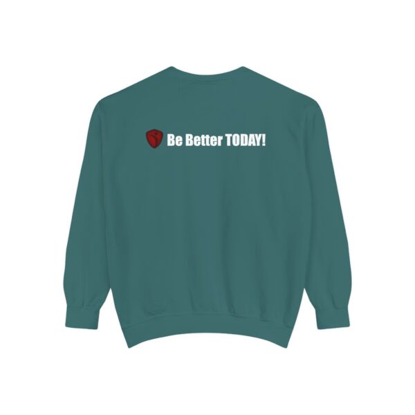 Make It Be There! Unisex Garment-Dyed Sweatshirt - Make It Be There! - Image 22