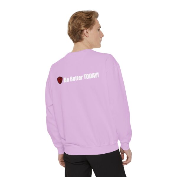 Make It Be There! Unisex Garment-Dyed Sweatshirt - Make It Be There! - Image 56