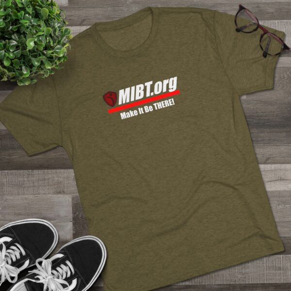 MIBT.org Unisex Tri-Blend Crew Tee - Make It Be THERE! Motivational Shirt - Image 11