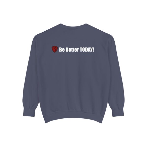 Make It Be There! Unisex Garment-Dyed Sweatshirt - Make It Be There! - Image 42