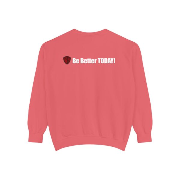 Make It Be There! Unisex Garment-Dyed Sweatshirt - Make It Be There! - Image 58