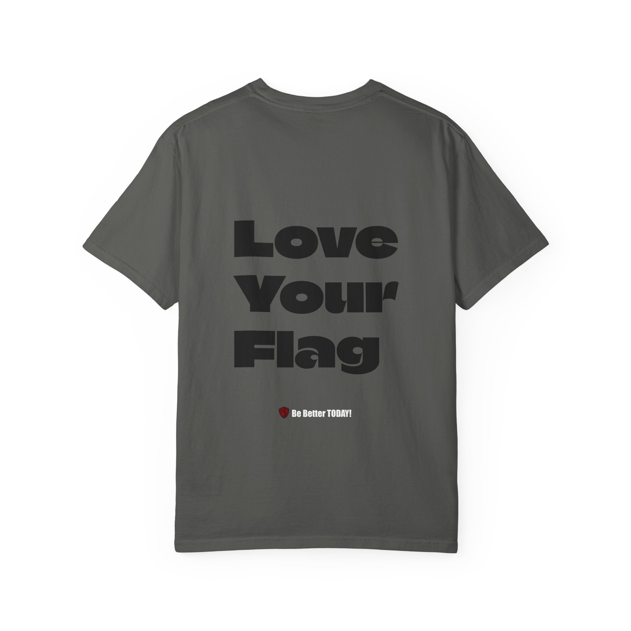 Love Your Flag Garment-Dyed T-shirt | MIBT | Make It Be There! - Image 2